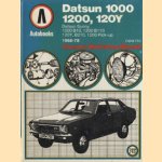 Haynes Owners Workshop Manual: Datsun 1000, 1200, 120Y: Datsun Sunny 1000 B10, 1200 B110, 120Y, B210, 1200 Pick-up 1968-78 door diverse auteurs