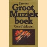 Elseviers Groot Muziek boek
Gerard Verlinden
€ 8,00