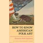 How to know American Folk Art
Ruth Andrews
€ 5,00