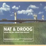 Nat & droog: Nederland met andere ogen bekeken - Rijkswaterstaat 200 jaar
diverse auteurs
€ 10,00