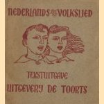 Nederlands volkslied, tekstuitgave door Jop Pollmann e.a.