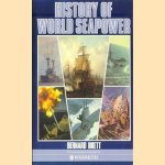 History of world seapower door Bernard Brett