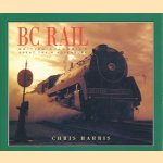 BC Rail: British Columbia's Great Train Adventure
Chris Harris
€ 10,00