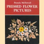 Pressed flower pictures: a Victorian art revived door Pamela McDowall