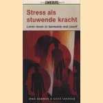 Stress als stuwende kracht. Leren leven in harmonie met jezelf
Irma Dakman e.a.
€ 5,00