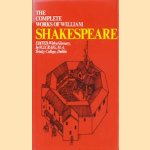 The Complete Works of William Shakespeare, edited with a glossary door William Shakespeare