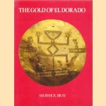 The gold of El Dorado door Warwick Bray