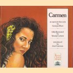 Carmen. An opera in four acts door Georges Bizet