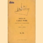 Notes on Cargo Work (for the M.O.T. examinations) door Kemp e.a.