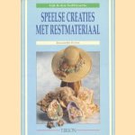 Speelse creaties met restmateriaal door Jeannette Evers