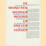 De wond'ren werden woord en dreven verder. Honderd jaar informatie in Nederland 1889-1989
Jan Blokker
€ 9,00