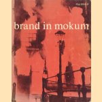 Brand in Mokum
Emeis jr. M.G.
€ 10,00