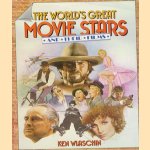 The World's Great Movie Stars and their Films door Ken Wlaschin