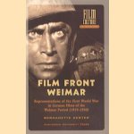 Film Front Weimar: Representations of the First World War in German Films of the Weimar Period (1919-1933) door Bernadette Kester