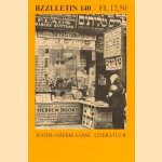 Bzzlletin: literair magazine nr. 140 (Joods-Amerikaanse literatuur) door diverse auteurs