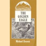 Scottish Connection: The Golden Eagle
Michael Everett
€ 5,00