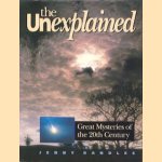 The Unexplained: Great Mysteries of the 20th Century
Jenny Randles
€ 8,00