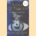 Black and Blue door Anna Quindlen