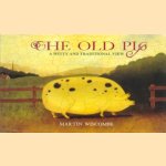 The Old Pig: a witty and traditional view
Martin Wiscombe
€ 5,00