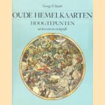 Oude Hemelkaarten: Hoogtepunten uit tien eeuwen cartografie
George S. Snyder
€ 10,00