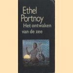 Het ontwaken van de zee door Ethel Portnoy