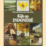 Kijk op Indonesië door Bert Mastenbroek e.a.