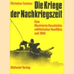 Die Kriege der Nachkriegzeit. Eine illustrierte Geschichte militaerischer Konflikte seit 1945
Christian Zentner
€ 10,00