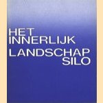 Silo - Het innerlijk landschap door diverse auteurs