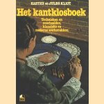 Het kantklosboek: technieken en voorbeelden, klassieke en moderne werkstukken door Kaethe en Jules Kliot