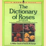 The Dictionary of Roses in colour door S. Millar Gault e.a.