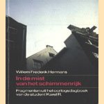 Boekenweekgeschenk 1993: In de mist van het schimmenrijk, fragmenten uit het oorlogsdagboek van de student Karel R. door Willem Frederik Hermans