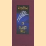 Boekenweekgeschenk 1986: De glazen brug door Marga Minco