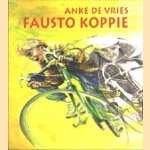 Kinderboekenweek 1994: Fausto koppie door Anke de Vries