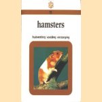 Hamsters: huisvesting, voeding, verzorging door diverse auteurs