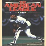 The American League: a history door Joel Zoss e.a.