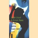 Oude liefde roest niet door Josie Lloyd e.a.