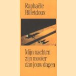 Mijn nachten zijn mooier dan jouw dagen
Raphaële Billetdoux
€ 5,00