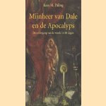 Mijnheer van Dale en de Apocalyps. De ondergang van de wereld in 80 dagen door Kees M. Paling