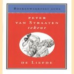 Boekenweektest 2002 Peter van Straaten tekent de Liefde door Peter van Straaten