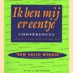 Ik ben mij er eentje. Conférences door Kick van der Veer