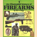 An illustrated history of Firearms door Ian V. Hogg