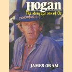 Hogan. The story of a son of Oz door James Oram