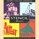 Stencil: Boats: ready-to-use stencils, exciting ideas for fun with stencils door diverse auteurs