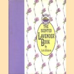 The scented Lavender Book door Lois Vickers