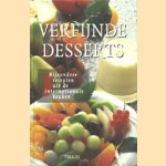 Verfijnde desserts. Bijzondere recepten uit de internationale keuken
diverse auteurs
€ 5,00