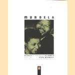 Mandela, echoes of an era door Alf Kumalo e.a.