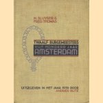 Twaalf burgemeesters, vijfhonderd jaar Amsterdam door M. Sluyser e.a.