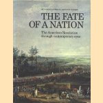 The fate of a nation. The American Revolution through contemporary eyes
W.P. Cumming e.a.
€ 6,50