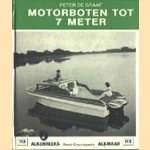 Motorboten tot 7 meter door Peter de Graaf