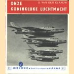 Onze koninklijke luchtmacht
B. Van der Klaauw
€ 5,00